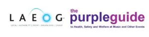 Logos for LAEOG (Local Authority Event Organisers Group) and The Purple Guide, a resource on health, safety, and welfare at music and other events. This initiative, supported by Ian Baird, highlights essential guidance leading up to 2026.